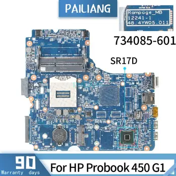 Дънната платка на лаптопа PAILIANG за дънна платка за HP Probook 450 G1 734085-601 12241-1 Ядрото SR17D ТЕСТВАН DDR3