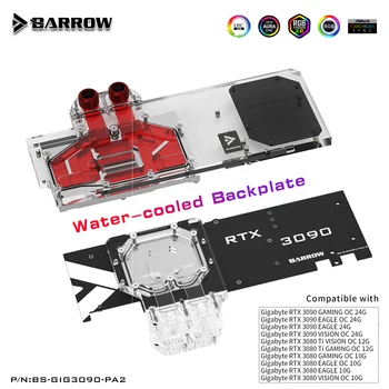 Интегративен такса за охлаждане воден блок на графичния процесор Barrow за GIGABYTE 3090 3080Ti 3080 GAMING EAGLE VISION , на Задния панел на BS-GIG3090-PA2 B
