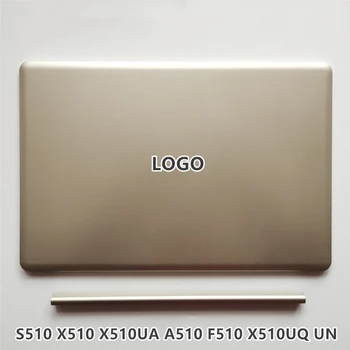 Нов лаптоп на ASUS S510 X510 X510UA A510 F510 X510UQ БЕЗ LCD дисплей делото Горната част на Корпуса/Bezel Предната рамка на Кутията Маркуч/Капачка панта на капака