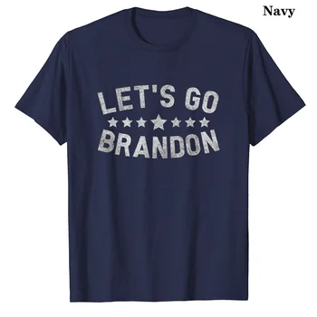 Унисекс памук Let ' s Go Brandon Lets Go Главня, за жени и За мъже, Мъжки Новост Негабаритная тениска Дамски Ежедневни тениска